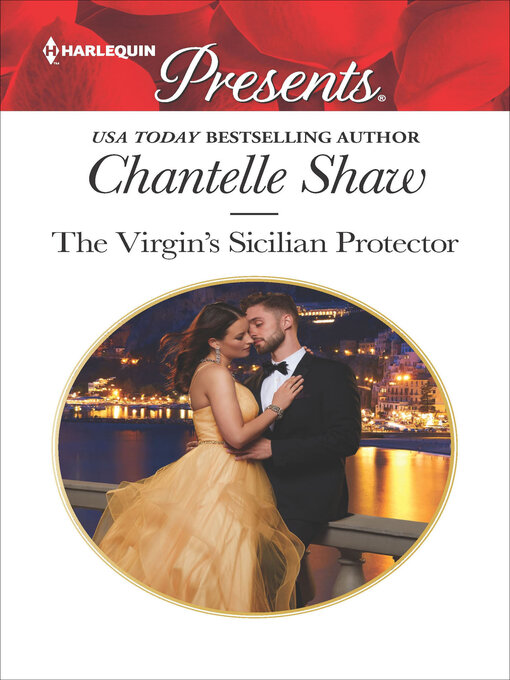 Title details for The Virgin's Sicilian Protector by Chantelle Shaw - Available